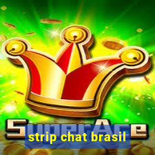 strip chat brasil